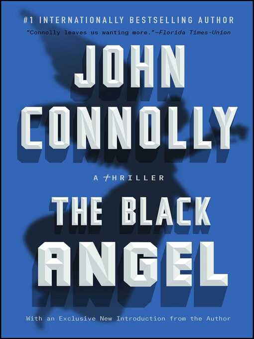 Title details for The Black Angel by John Connolly - Available